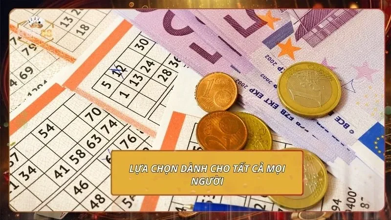 Lựa chọn dành cho tất cả mọi người