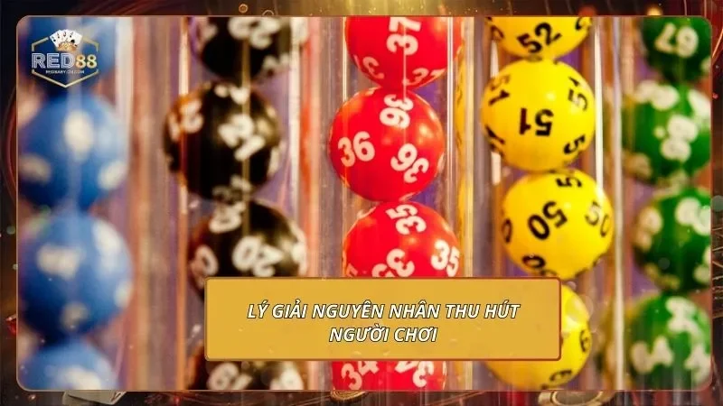 Lý giải nguyên nhân thu hút người chơi